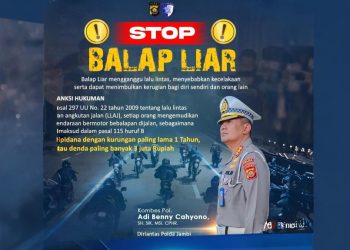 Banner Imbauan Dirlantas Polda Jambi Kombes Pol Adi Benny Cahyono mengimbau masyarakat untuk tidak melakukan balap liar di jalan umum (Dok. Humas Polda Jambi)