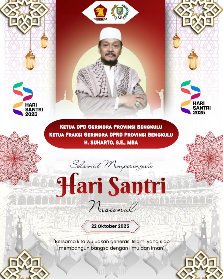 Benner Ucapan Hut Santri Ketua DPD Partai Gerindra sekaligus Ketua Fraksi Gerindra DPRD Provinsi Bengkulu, H. Suharto, SE., MBA. (Dok.yola)