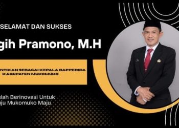 Ucapan Selamat kepada Singgih Pramono, M.H, dilantik sebagai Kepala Bapperida Kabupaten Mukomuko, Senin (12/1/2026). (Dok/Dd)