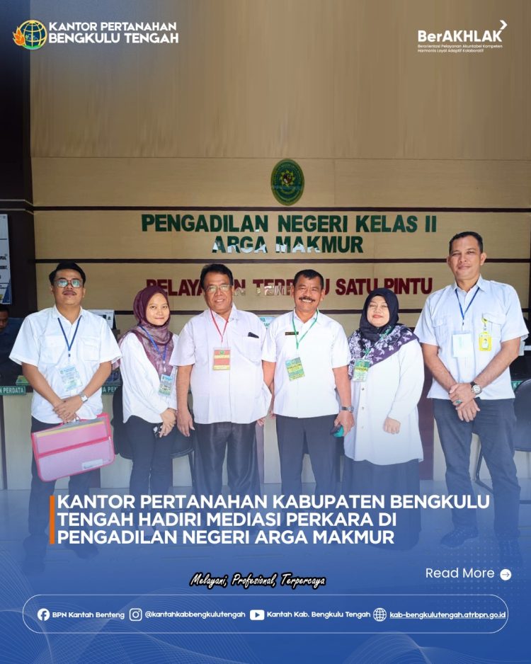 Kantor Pertanahan Kabupaten Bengkulu Tengah menghadiri mediasi perkara sengketa tanah di Pengadilan Negeri Arga Makmur, Senin (14/4/2026). (Foto:yola)